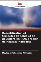 Moutaz A. Mohammed Al-Dabbas, Moutaz A.Mohammed Al-Dabbas - Désertification et tempêtes de sable et de poussière en IRAK : région de Razzaza-Habbaria