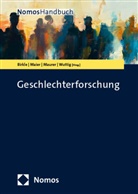 Carmen Birkle, Christl M Maier, Christl M. Maier, Susanne Maurer, Susanne Maurer u a, Bettina Wuttig - Geschlechterforschung