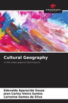 Jean Carlos Vieira Santos, Lorranne Gomes da Silva, Edevaldo Aparecido Souza - Cultural Geography