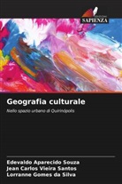 Jean Carlos Vieira Santos, Lorranne Gomes da Silva, Edevaldo Aparecido Souza - Geografia culturale