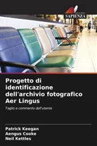 Aengus Cooke, Patrick Keegan, Neil Kettles - Progetto di identificazione dell'archivio fotografico Aer Lingus