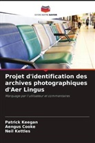 Aengus Cooke, Patrick Keegan, Neil Kettles - Projet d'identification des archives photographiques d'Aer Lingus