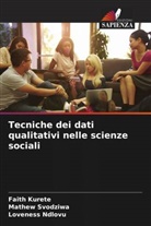 Faith Kurete, Loveness Ndlovu, Mathew Svodziwa - Tecniche dei dati qualitativi nelle scienze sociali