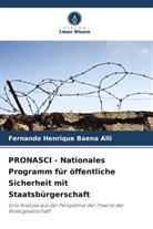 Fernando Henrique Baena Alli - PRONASCI - Nationales Programm für öffentliche Sicherheit mit Staatsbürgerschaft