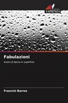 Francini Barros - Fabulazioni