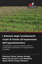 Clarissa Flávia Santos Araújo, Maria do Socorro Lira Monteiro, Alyne Maria Sousa Oliveira - I dilemmi degli insediamenti rurali di fronte all'espansione dell'agroalimentare
