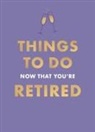 Jane Garton, Garton Jane, Hamlyn - Things To Do Now That You're Retired