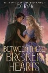 Lexi Ryan, Ryan Lexi, Katharine Chin, Ezzo Lauren, Holloway Casey - Between These Broken Hearts