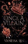 Vanessa Len - Once a Villain