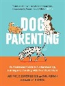 Elizabeth Mullen, Mullen Elizabeth, Tara Murtagh, Amy Pike - Dog Parenting