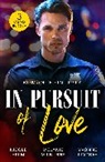 Nicole Helm, Helm Nicole, Yvonne Lindsay, Lindsay Yvonne, Melanie Milburne, Milburne Melanie - Romance On Duty: In Pursuit Of Love