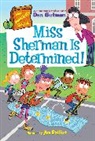 Dan Gutman, Jim Paillot - My Weirdtastic School #9: Miss Sherman Is Determined!