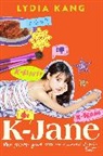 Lydia Kang, Kang Lydia - K-Jane