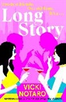 Vicki Notaro - Long Story