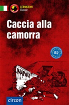 Roberta Rossi - Caccia alla camorra