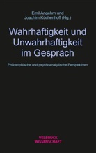 Emil Angehrn, Joachim Küchenhoff - Wahrhaftigkeit und Unwahrhaftigkeit im Gespräch