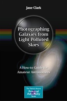 Jane Clark - Photographing Galaxies from Light Polluted Skies