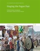 Ralf Hoppadietz, Leibniz-Institut für Geschichte und Kultur des östlichen Europa, Karin Reichenbach - Staging the Pagan Past
