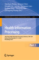 Qingcai Chen, Tianyong Hao, Zhengxing Huang, Xiangwen Liao, Hongfei Lin, Hongfei Lin et al... - Health Information Processing