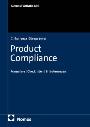 Kuuya J. Chibanguza, Kuuya J Chibanguza,  Steege, Hans Steege - Product Compliance - Formulare | Checklisten | Erläuterungen