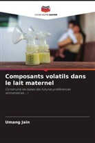 Umang Jain - Composants volatils dans le lait maternel
