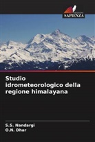O. N. Dhar, O.N. Dhar, S. S. Nandargi, S.S. Nandargi - Studio idrometeorologico della regione himalayana