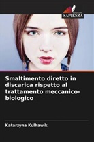 Katarzyna Kulhawik - Smaltimento diretto in discarica rispetto al trattamento meccanico-biologico