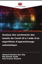 Ahmed Rasidun Bari Dip, Omi Evance Rozario, Md. Shihab Sadik, Md.Shihab Sadik - Analyse des sentiments des tweets de Covid-19 à l'aide d'un algorithme d'apprentissage automatique