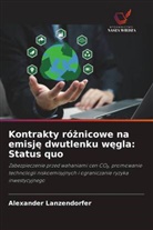 Alexander Lanzendorfer - Kontrakty róznicowe na emisje dwutlenku wegla: Status quo