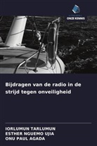 Esther Nguemo Ujia, Onu Paul Agada, Iorlumun Tarlumun - Bijdragen van de radio in de strijd tegen onveiligheid