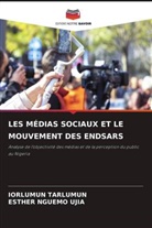 Esther Nguemo Ujia, Iorlumun Tarlumun - LES MÉDIAS SOCIAUX ET LE MOUVEMENT DES ENDSARS