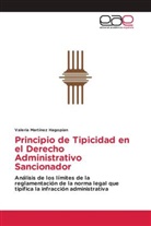 Valeria Martínez Hagopian - Principio de Tipicidad en el Derecho Administrativo Sancionador