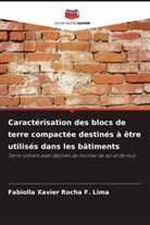 Fabiolla Xavier Rocha F. Lima - Caractérisation des blocs de terre compactée destinés à être utilisés dans les bâtiments