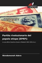 Wondemeneh Adera - Partito rivoluzionario del popolo etiope [EPRP]: