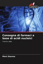 Mani Sharma - Consegna di farmaci a base di acidi nucleici