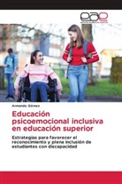 Armando Gómez - Educación psicoemocional inclusiva en educación superior