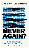 Jake Wallis Simons, Simons Jake Wallis - Never Again