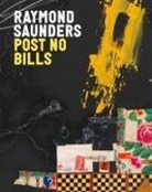 Raymond Saunders - Raymond Saunders: Post No Bills