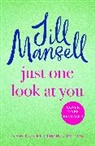Jill Mansell, Mansell Jill - Just One Look At You