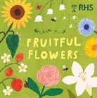 Susie Williams, Tolson Hannah - Plant Fun: Fruitful Flowers