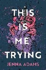 Jenna Adams - This Is Me Trying