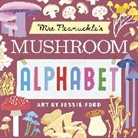 Jessie Ford, Mrs Peanuckle, Mrs. Peanuckle - Mrs. Peanuckle's Mushroom Alphabet