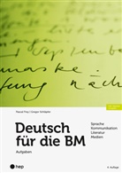 Pascal Frey, Gregor Schläpfer - Deutsch für die BM - Aufgaben (Print inkl. E-Book Edubase, Neuauflage 2025)