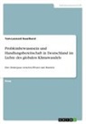 Tom-Leonard Haselhorst - Problembewusstsein und Handlungsbereitschaft in Deutschland im Lichte des globalen Klimawandels