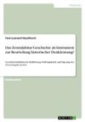Tom-Leonard Haselhorst - Das Zentralabitur Geschichte als Instrument zur Beurteilung historischer Denkleistung?