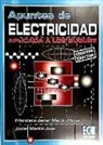 Javier Martín Juan, Francisco Javier Martín Pérez - Apuntes de electricidad aplicada a los buques