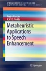 Prajna Kunche, K. V. V. S. Reddy, K.V.V.S. Reddy - Metaheuristic Applications to Speech Enhancement