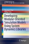 William Ibbs, Christian Karl, Christian K. Karl - Developing Modular-Oriented Simulation Models Using System Dynamics Libraries