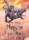 Laura Gallego García, José Luis Navarro García - Herois per casualitat, 5 Educació Primària (Catalunya, Comunitat Valenciana, Illes Balears)