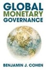 Benjamin J Cohen, Benjamin J. Cohen - Global Monetary Governance